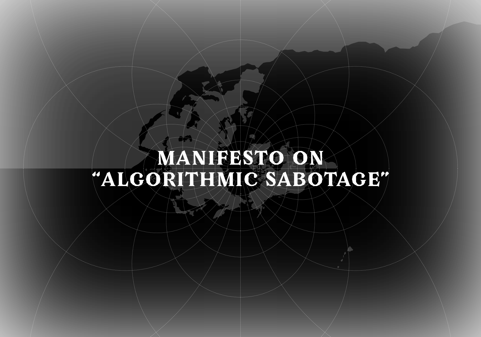 Manifesto on “Algorithmic Sabotage”